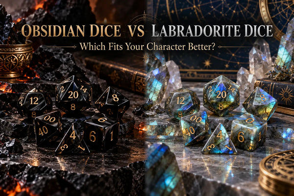 Obsidian Dice vs Labradorite Dice: Dark Fantasy or Mystic Glow?